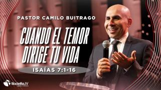 Embedded thumbnail for  Cuando el temor dirige tu vida - Camilo Buitrago