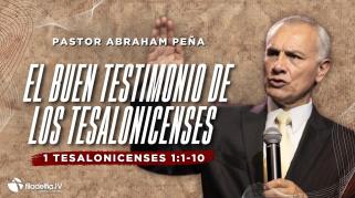 Embedded thumbnail for El buen testimonio de los tesalonicenses - Abraham Peña