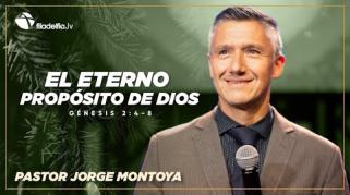 Embedded thumbnail for El eterno propósito de Dios - Jorge Montoya 