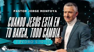 Embedded thumbnail for Cuando Jesús está en tu barca, todo cambia - Jorge Montoya