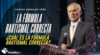 Embedded thumbnail for La fórmula bautismal correcta - Abraham Peña
