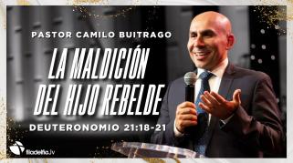 Embedded thumbnail for La maldición del hijo rebelde - Camilo Buitrago