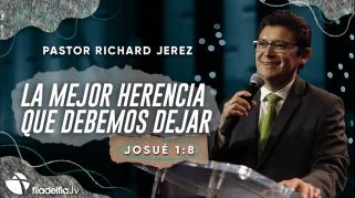 Embedded thumbnail for La mejor herencia que debemos dejar - Richard Jerez