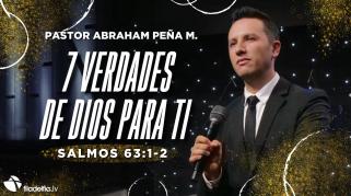 Embedded thumbnail for 7 verdades de Dios para ti - Abraham Peña M.