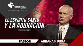 Embedded thumbnail for El Espíritu Santo y la adoración - Abraham Peña - La obra del Espíritu Santo