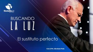 Embedded thumbnail for El sustituto perfecto - Abraham Peña - Buscando la luz