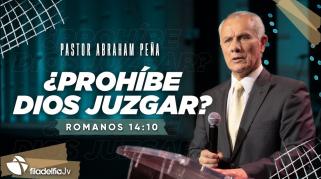 Embedded thumbnail for ¿Prohíbe Dios juzgar? - Abraham Peña