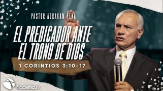 Embedded thumbnail for El predicador ante el trono de Dios - Abraham Peña