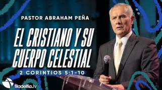 Embedded thumbnail for El cristiano y su cuerpo celestial - Abraham Peña