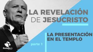 Embedded thumbnail for La presentación en el templo 1 - Abraham Peña - La revelación de Jesucristo