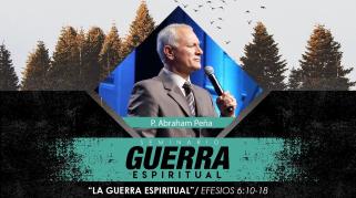 Embedded thumbnail for La Guerra Espiritual - Abraham Peña - Seminario Guerra Espiritual