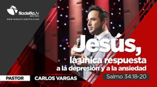 Embedded thumbnail for Jesús, la única respuesta a la ansiedad y a la depresión - Carlos vargas