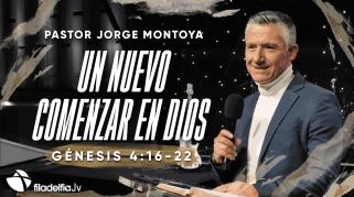 Embedded thumbnail for Un nuevo comenzar en Dios - Jorge Montoya