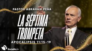 Embedded thumbnail for La séptima trompeta - Abraham Peña