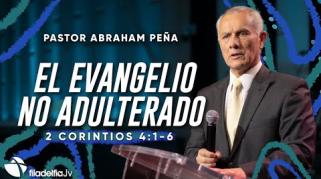 Embedded thumbnail for El evangelio no adulterado - Abraham Peña