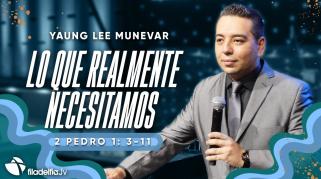 Embedded thumbnail for Lo que realmente necesitamos - Yaung Lee Munevar