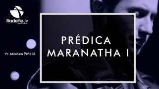 Embedded thumbnail for Prédica Maranatha I - Abraham Peña Mendigaña
