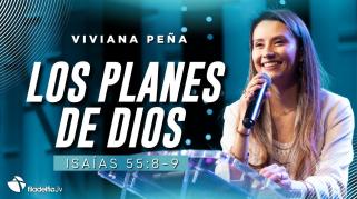 Embedded thumbnail for Los planes de Dios - Viviana Peña