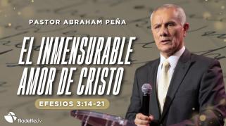 Embedded thumbnail for El inmensurable amor de Cristo - Abraham Peña