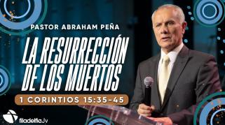 Embedded thumbnail for La resurreccion de los muertos - Abraham Peña