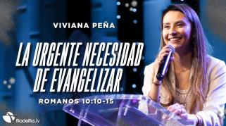 Embedded thumbnail for La urgente necesidad de evangelizar - Viviana Peña