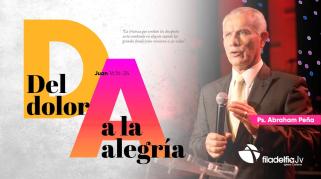 Embedded thumbnail for Del dolor a la alegría - Abraham Peña -  Revelación de Jesucristo