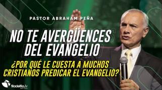 Embedded thumbnail for No te avergüences del evangelio - Abraham Peña