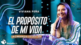 Embedded thumbnail for El propósito de mi vida - Viviana Peña