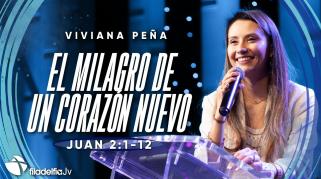 Embedded thumbnail for El milagro de un corazón nuevo - Viviana Peña 