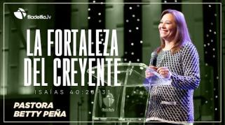 Embedded thumbnail for La fortaleza del creyente - Betty Peña