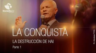 Embedded thumbnail for La destrucción de Hai 1 - Abraham Peña - La conquista